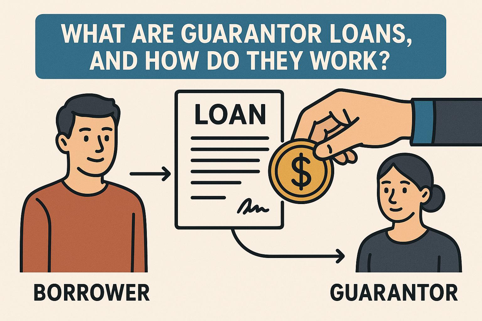 What are guarantor loans, and how do they work?